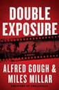 Double Exposure by [Gough, Alfred, Millar, Miles]